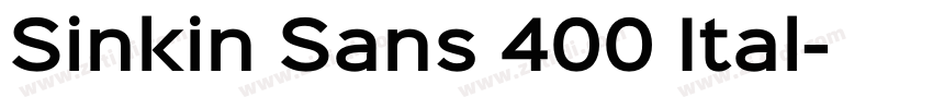 Sinkin Sans 400 Ital字体转换